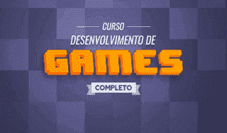 Curso Desenvolvimento Games Completo