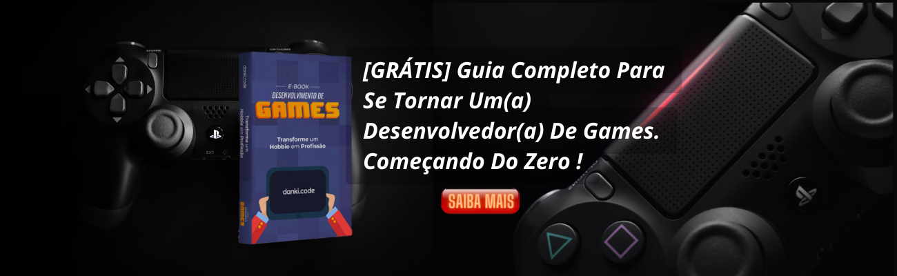 E-Book grátis como se tornar um desenvolvedor(a) de games